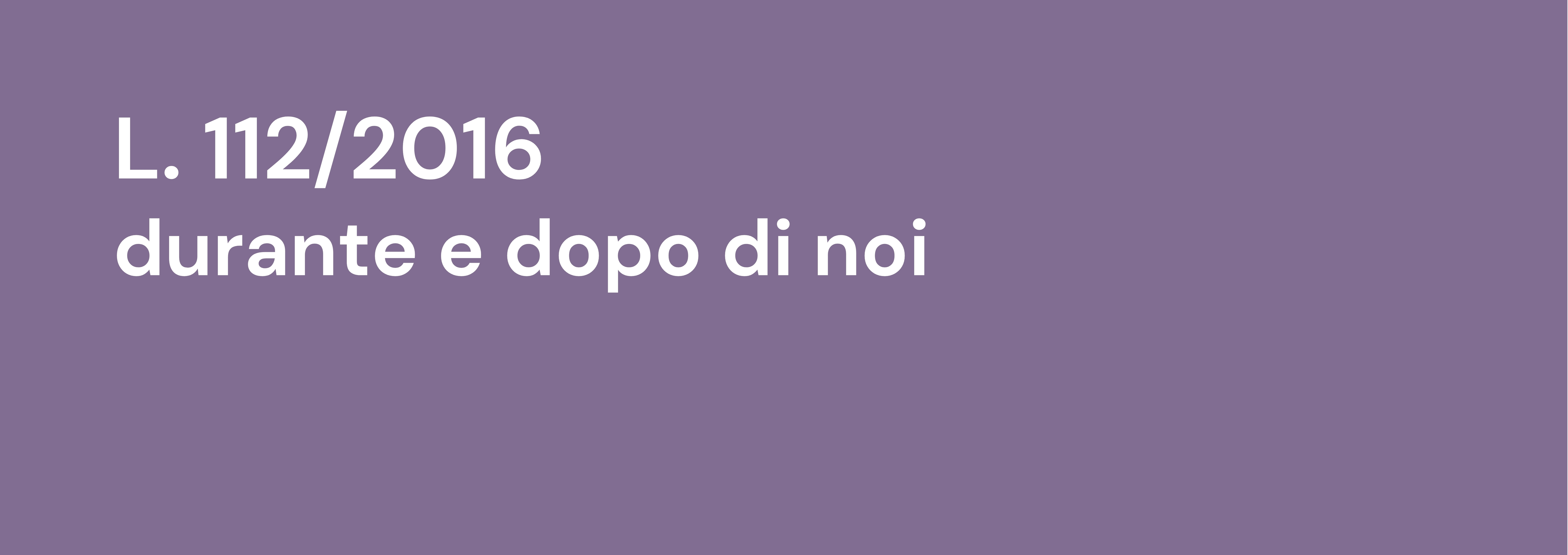 Dopo di Noi